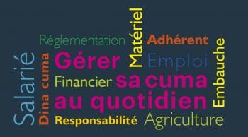 Améliorer la gestion de sa cuma