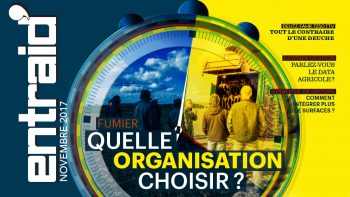 Fumier : quelle organisation choisir pour gagner de l’argent ? Entraid novembre 2017