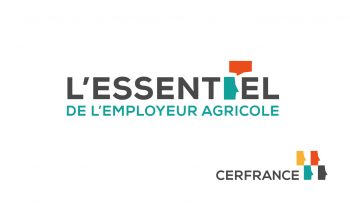 L’essentiel de l’employeur agricole