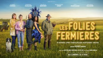 Les Folies Fermières: gagnez vos places pour le film!