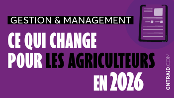 Gestion & Management en agriculture : ce qui vous attend en 2026