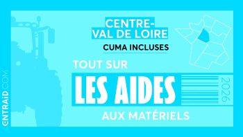 Guide complet des aides aux investissements agricoles 2026 en région Centre-Val de Loire