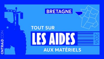 Agri Invest Bretagne 2026 : jusqu’à 40 % de subvention sur votre matériel agricole